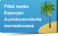 Pitkä matka Espanjan Aurinkorannikolle marraskuussa